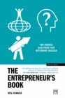 Image for The Entrepreneur&#39;s Book : The crucial questions that determine success