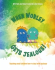 Image for When Worley gets Jealous