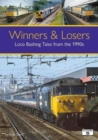 Image for Winners &amp; Losers: Loco Bashing Tales from the 1990s