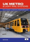 Image for UK Metro &amp; Light Rail Systems : Including London Underground