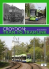 Image for Croydon: Tram to Tramlink