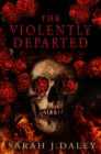 Image for The Violently Departed