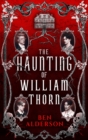 Image for The Haunting of William Thorn