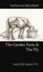 Image for The Garden Party &amp; The Fly : Level 500 Reader (H)