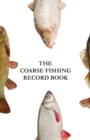 Image for The Coarse Fishing Record Book