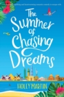 Image for The Summer of Chasing Dreams : Large Print edition