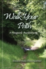 Image for Walk Your Path