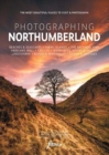 Image for Photographing Northumberland : The Most Beautiful Places to Visit