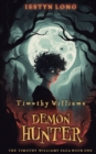 Image for Timothy Williams Demon Hunter