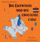 Image for The elephants and the chocolate cake