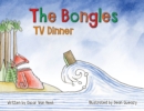 Image for The Bongles - TV Dinner