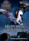Image for Tredicino : &amp; The Medallion Keeper