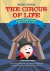 Image for The Circus of Life (Adult Edition) : How to beat stress and perform at your best