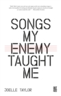 Image for Songs my enemy taught me