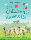 Image for The Children of Slowville Book 2