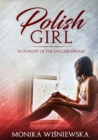 Image for Polish Girl In Pursit of the English Dream