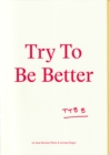 Image for Try To Be Better