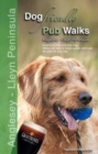 Image for Dog Friendly Pub Walks : Anglesey and Lleyn Peninsula