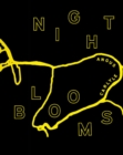 Image for Night Blooms