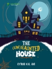 Image for The (Un)Haunted House