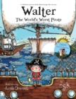 Image for Walter The World&#39;s Worst Pirate