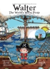 Image for Walter The World&#39;s Worst Pirate (Hardback)