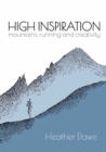Image for High inspiration  : mountains, running and creativity