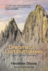 Image for Dreams of Lost Buttresses : and other stories
