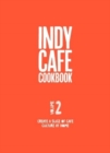 Image for Indy Cafe Cookbook: No 2