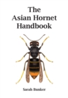 Image for The Asian Hornet Handbook