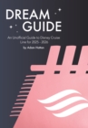 Image for Dream Guide: An Unofficial Guide to Disney Cruise Line for 2025 - 2026