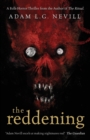 Image for The Reddening : A Folk-Horror Thriller from the Author of The Ritual