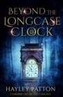 Image for Beyond The Longcase Clock