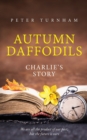 Image for Autumn daffodils  : Charlie&#39;s story
