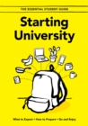 Image for Starting university  : what to expect, how to prepare, go and enjoy
