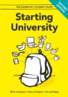 Image for Starting university  : what to expect, how to prepare, go and enjoy