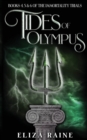 Image for Tides of Olympus : Books Four, Five &amp; Six