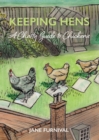 Image for Keeping Hens : A Chatty Guide to Chickens