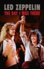 Image for Led Zeppelin - The Day I Was There