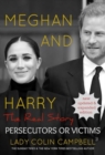 Image for Meghan and Harry: The Real Story : Persecutors or Victims (Updated edition)