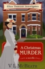 Image for A Christmas Murder : An Eliza Thomson Investigates Christmas Novella