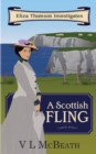 Image for A Scottish Fling : An Eliza Thomson Investigates Murder Mystery