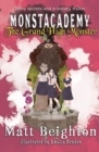 Image for The Grand High Monster : A (Dyslexia Adapted) Monstacademy Mystery