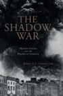 Image for The shadow war  : Michael Collins and the politics of violence
