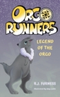 Image for Legend Of The Orgo (Orgo Runners: Book 4)