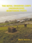 Image for The Royal Observer Corps Underground Monitoring Posts