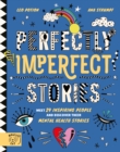 Image for Perfectly Imperfect Stories: Meet 29 inspiring people and discover their mental health stories