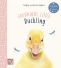 Image for Goodnight, little duckling  : simple stories sure to soothe your little one to sleep