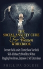 Image for The Social Anxiety Cure For Women Workbook