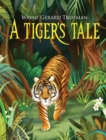 Image for A Tiger&#39;s Tale